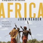 Africa: A Biography of The Continent