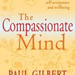 Compassionate Mind (Compassion Focused Therapy)