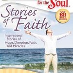 CHICKEN SOUP FOR THE SOUL:STORIES OF FAITH