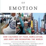 GEOPOLITICS OF EMOTION,THE