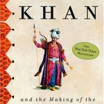 Genghis Khan and the Making of a Modern World