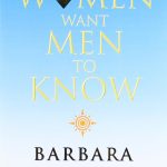 What Women Want Men To Know