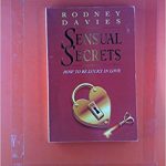 SENSUAL SECRETS: HOW TO BE LUCKY IN LOVE