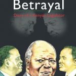 Politics Of Betrayal: Joe Khamisi