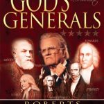 God's Generals: Revivalists