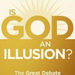IS GOD AN ILLUSION?