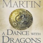 Dance With Dragons 1: Dreams and Dust