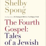 FOURTH GOSPEL,THE:TALES OF A JEWISH MYSTIC