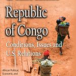 DEMOCRATIC REPUBLIC OF CONGO,CONDITIONS,ISSUES AND U.S RELATIONS