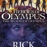 Heroes of Olympus: The Blood Of Olympus