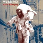 FIGHTING FOR BRITAIN:AFRICAN SOLDIERS IN THE SECOND WORLD WAR