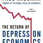 RETURN OF DEPRESSION ECONOMICS,THE