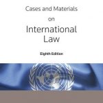 CASES & MATERIALS ON INTERNATIONAL LAW