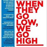 When They Go Low, We Go High: Speeches that shape the world – and why we need them
