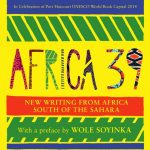Africa 39: New Writing from Africa South of the Sahara