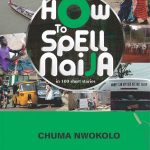 How to Spell Naija in 100 Short Stories Vol.2