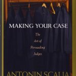 Making Your Case: The Art of Persuading Judges