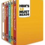 HBR'S 10 MUST READS ON MANAGING Y'SELF,PEOPLE,CHANGE MANAGEMENT,STRATEGY,LEADERSHIP,THE ESSENTIALS