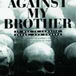 Me Against My Brother: At War in Somalia, Sudan and Rwanda