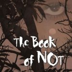 Book of Not, The