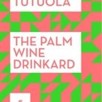 Palm wine Drinkard, The
