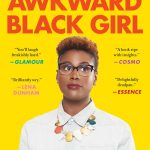 Misadventures of Awkward Black Girl,The