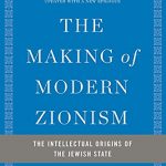 Making of Modern Zionism, The