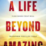 A Life Beyond Amazing