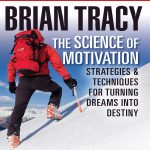Science of Motivation, The