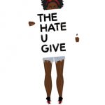 Hate U Give, The