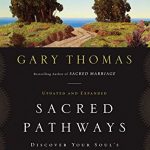 Sacred Pathways: Discover Your Soul's Path to God