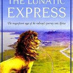 Lunatic Express, The