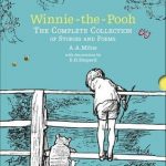 Winnie- the-Pooh:The Complete Collection of Stories and Poems