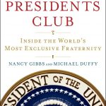 Presidents Club, The: Inside the World's Most Exclusive Fraternity