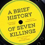 Brief History of Seven Killings, A