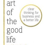 Art of the Good Life, The