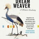 Birth of a Dream Weaver: A Writer’s Awakening s/c