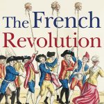 French Revolution and What Went Wrong