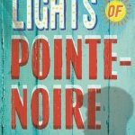 Lights of Pointe-Noire, The