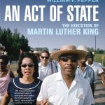 An Act of State: The Execution of Martin Luther King