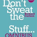 Don't Sweat The Small Stuff Omnibus