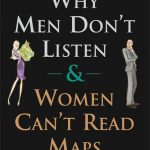 Why Men Don't Listen and Women Can't Read a Map