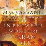 In-between World of Vikram Lall