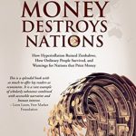 When money destroys Nations
