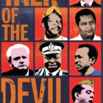 TALK OF THE DEVIL: ENCOUNTERS WITH SEVEN DICTATORS