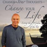 CHANGE YOUR THOUGHTS CHANGE YOUR LIFE