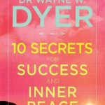 10 SECRETS FOR SUCCESS & INNER PEACE