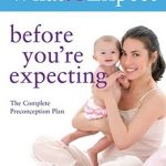 WHAT TO EXPECT BEFORE YOU' RE EXPECTING