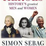 HEROES: HISTORY'S GREATEST MEN AND WOMEN