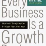 EVERY BUSINESS IS A GROWTH BUSINESS